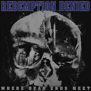 EGxHC Redemption Denied Where Dead Ends Meet 2022 Full Album