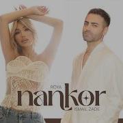 Röya X İsmail Zade Nankor Rəsmi Audio