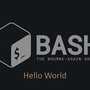 2 Bash Scripting Hello World