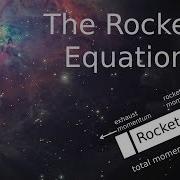 The Rocket Equation