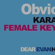 Obvious FEMALE Key 4 Karaoke Dear Evan Hansen Cut Song Instrumental Track With Lyrics
