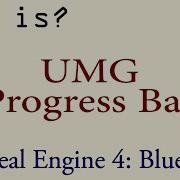 WTF Is The Progress Bar Widget In UMG