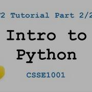 CSSE1001 Week 2 Tutorial Solutions Introduction To Python Part 2