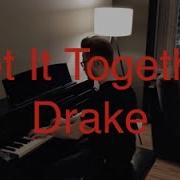 Get It Together Drake Ft Jorja Smith Black Coffee Piano Cover