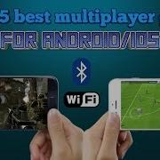Top 15 Best Multiplayer Games For Android IOS Wi Fi Bluetooth 2