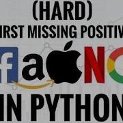 LEETCODE FIRST MISSING POSITIVE IN PYTHON