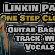 Linkin Park One Step Closer Backing Track With Vocals