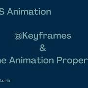 CSS Animation Tutorial 4 Keyframes The Animation Property Bite Sized Tutorials