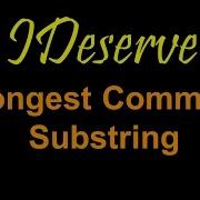 Programming Interview Question Longest Common Substring