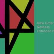 New Order Restless Extended Mix