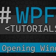Учебник C WPF 19 Открытие пользовательских окон с помощью Show и ShowDialog
