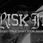 RISK IT TRUE SPIRIT TOUR MARLY SINGLE CAM FULL SET