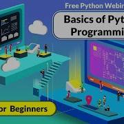 Basics Of Python Programming Python For Beginners PyPower Webinar