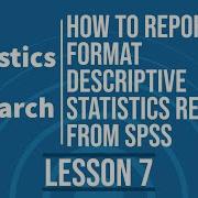 Statistics For Research L7 Report Descriptive Statistics In APA Style From SPSS