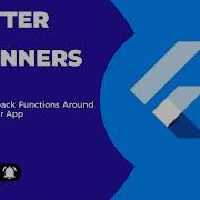 Passing Callback Functions Around In Your Flutter App