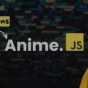 Как создавать крутые анимации с помощью Anime Js