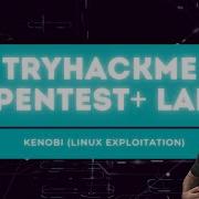 Hacking Linux Like A Jedi TryHackMe Pentest Kenobi Lab