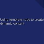 Kumologica Creating Dynamic Content Using Template Node