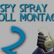 TF2 Spy Spray Troll Montage 2