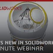 22 Minute Webinar What S New In SOLIDWORKS 2019
