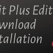 How To Download And Install EditPlus Editor On Windows