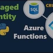 How To Setup Auth With Managed Identity Build A CRUD API With Azure Functions And SQL Server