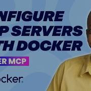 Easily And Securely Configure MCP Servers With Docker MCP Toolkit