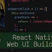 React Native Web UI Building P7D3 Live Coding With Jesse