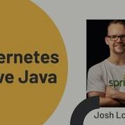 Kubernetes Native Java Josh Long