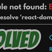 Module Not Found Error Can T Resolve React Dom Client SOLVED In React JS