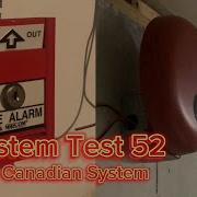 Fire Alarm System Test 52 Canadian System Feat Twentythree33