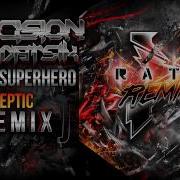 Excision Datsik 8 Bit Superhero Eptic Remix X Rated Remixes