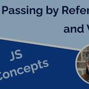 Understanding Passing By Reference Or Value In JavaScript