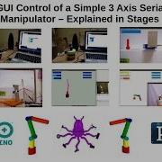 Explained In Stages Arduino Processing GUI Control Of A Simple 3 Axis Robotic Manipulator