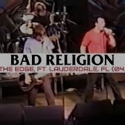 Bad Religion Live In Ft Lauderdale Florida 04 11 96