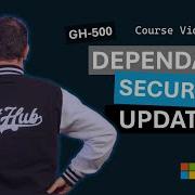 Configure Dependabot Security Updates On Your GitHub Repository GH 500 Episode 3