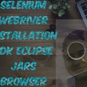 How To Configure Selenium WebDriver Step By Step Process Part 3