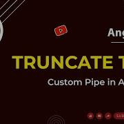 Truncate Text Custom Pipe In Angular 17 Angular 17 Tutorial Angular Angular17