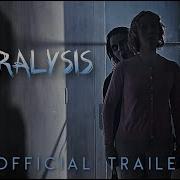PARALYSIS Official Trailer