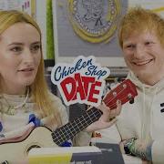 ED SHEERAN CHICKEN SHOP DATE