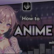 How To Make ANIME SONG In FL Studio 21 Free FLP