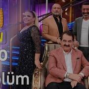 İbo Show 2020 3 Bölüm Konuklar Kibariye Hakan Altun Hüsnü Şenlendirici