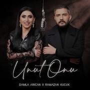 Damla Arıcan Ramazan Küçük Unut Onu Official Video