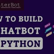 How To Create A Python Chat Bot Tutorial How To Make A Chatbot In Python