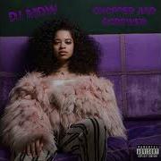 Ella Mai Shot Clock Chopped And Screwed