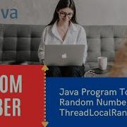 Java Program To Genrate Random Number Using ThreadLocalRandom Class