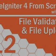 CodeIgniter 4 From Scratch 12 File Validation File Upload