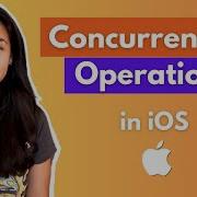 Concurrency And Operations In IOS