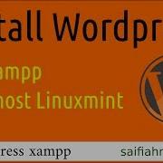 Install Wordpress On Xampp Linuxmint