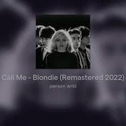 Call Me Blondie Remastered 2022